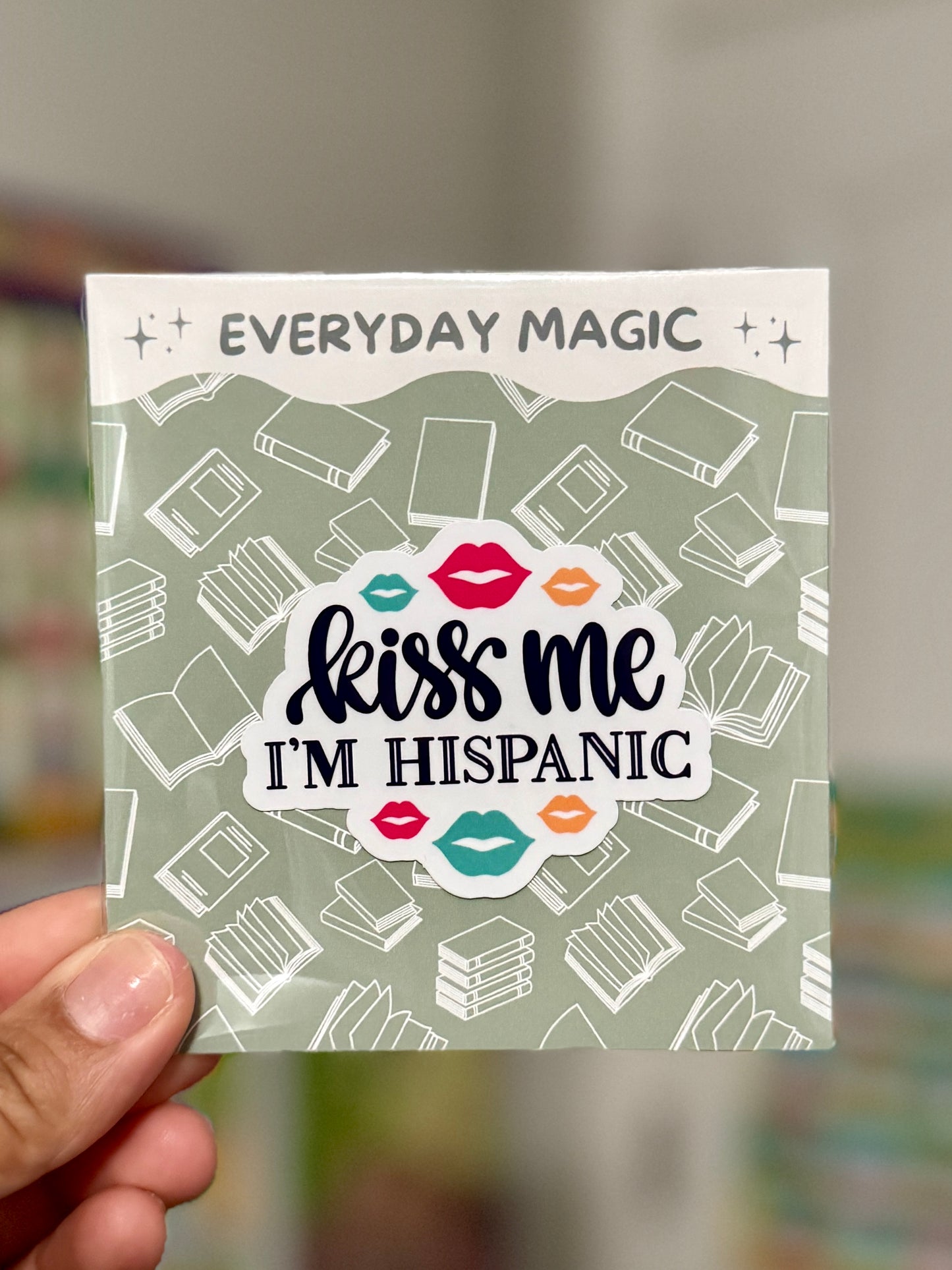 Kiss Me I'm Hispanic Sticker