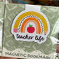 Teacher Life Rainbow Magnetic Bookmark