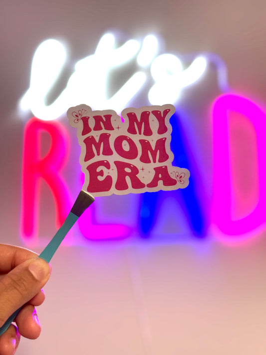 In My Mom Era Sticker
