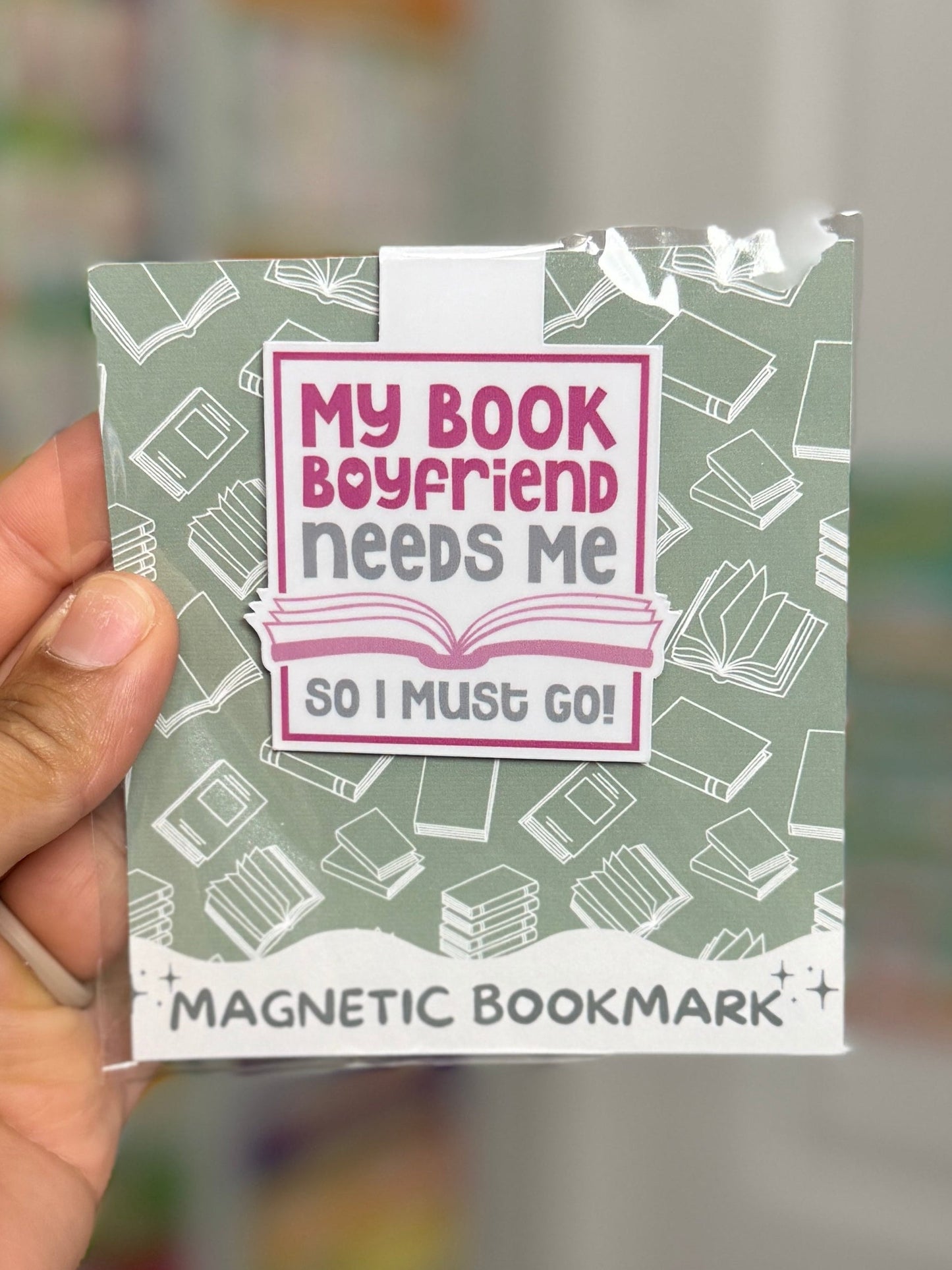 My Book Boyfriend Needs Me Magnetic Bookmark