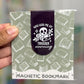 You Had Me At Trigger Warning Magnetic Bookmark