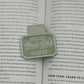 Behind Every Bad Girl is a Car Seat Magnetic Bookmark