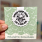 Spread Those Pages Like a Good Girl Magnetic Bookmark