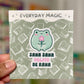 Sana Sana Rana Sticker